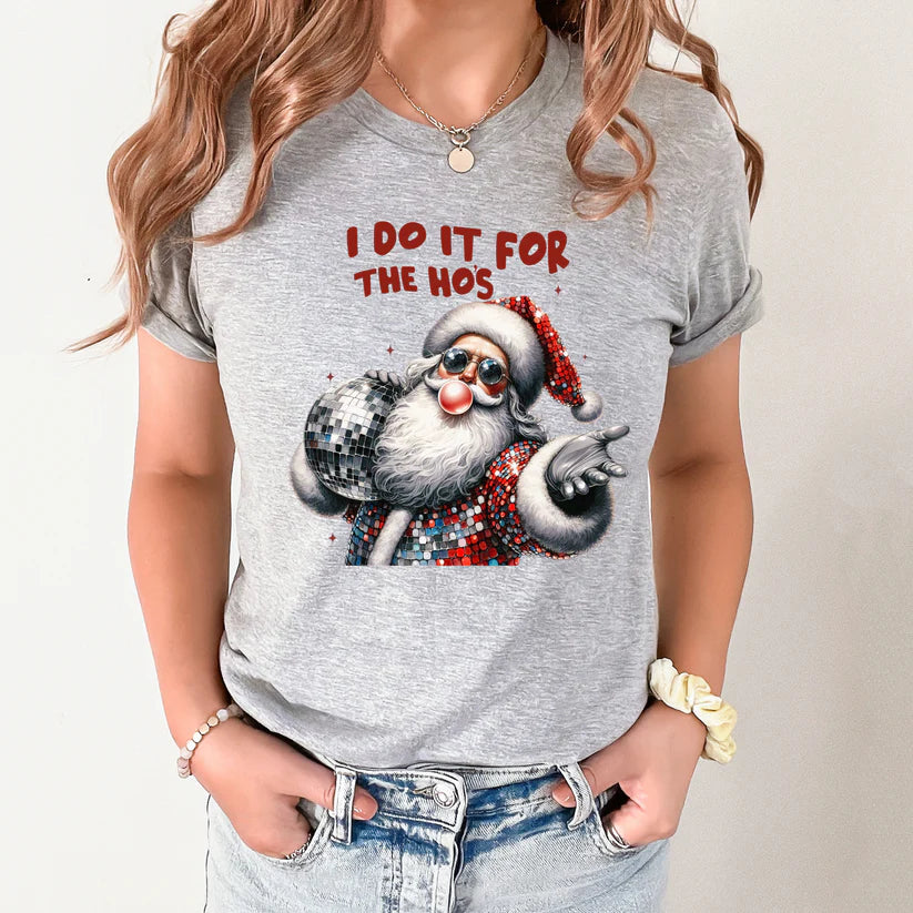I do it for the hos Bling Sweatshirt or Tee