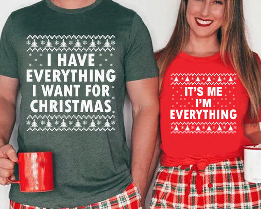 I have everything I need + It's me I'm everything Tee